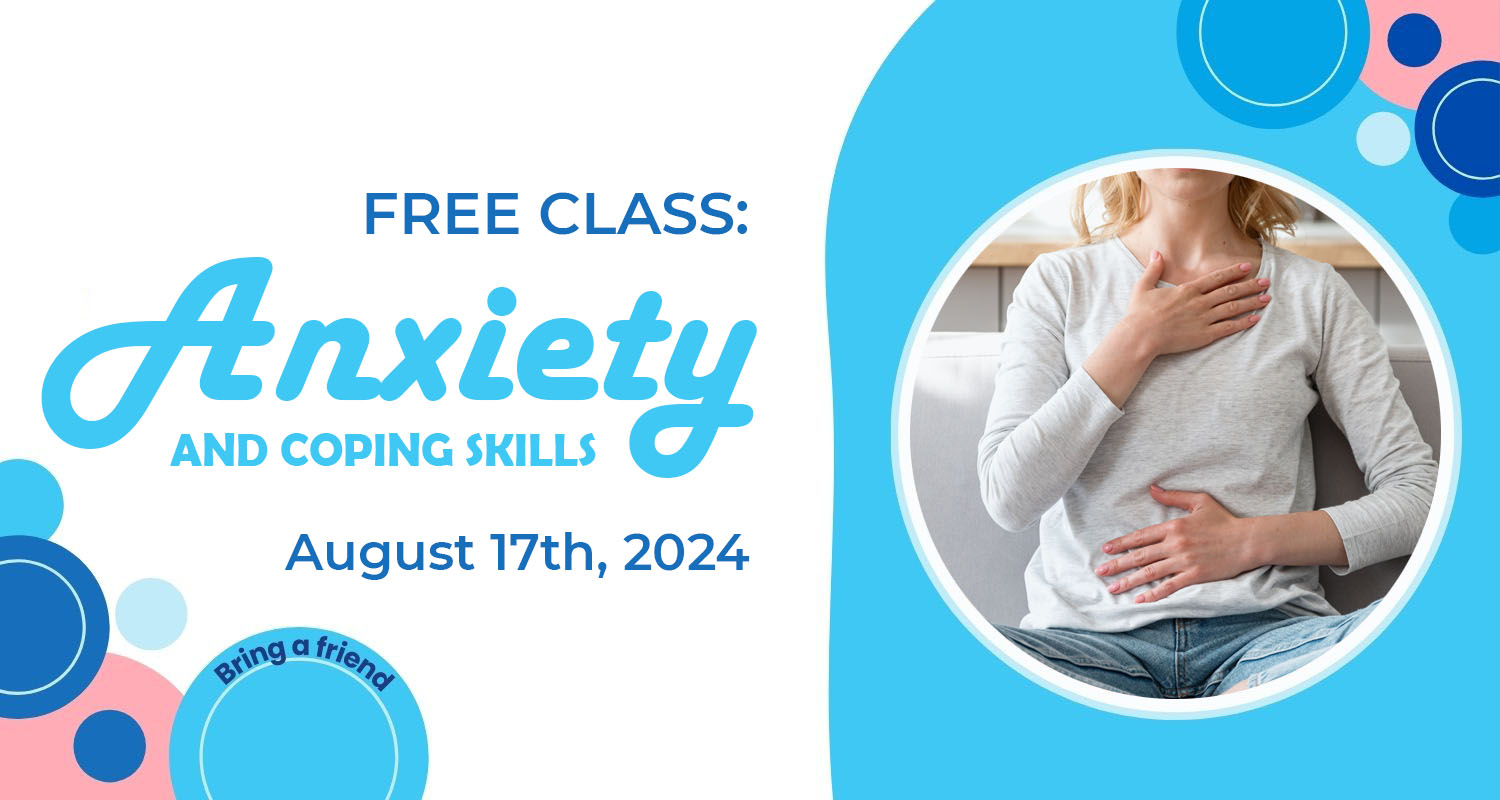 Free Class - Anxiety and Coping Skills