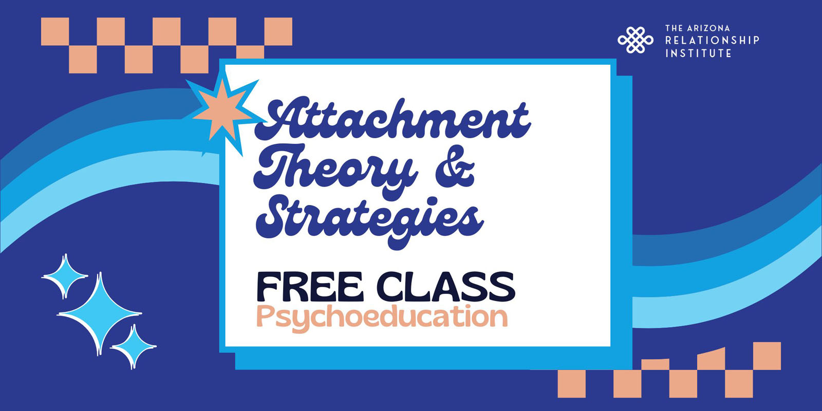 Attachment Theory & Strategies